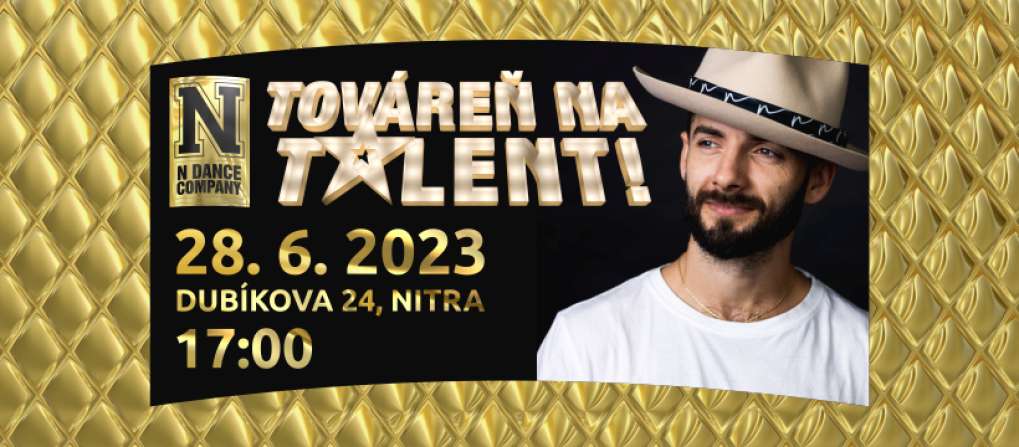 TOVÁREŇ NA TALENT NITRA